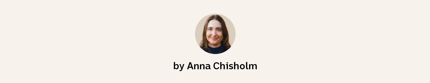 ABC Lifestyle Byline - Anna Chisholm