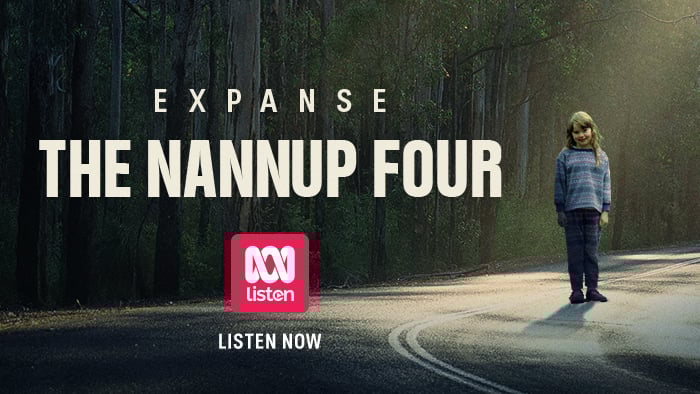 Promotional image for Expanse on ABC listen: The Nannup Four on ABC listen, showing a girl on a misty forest road.