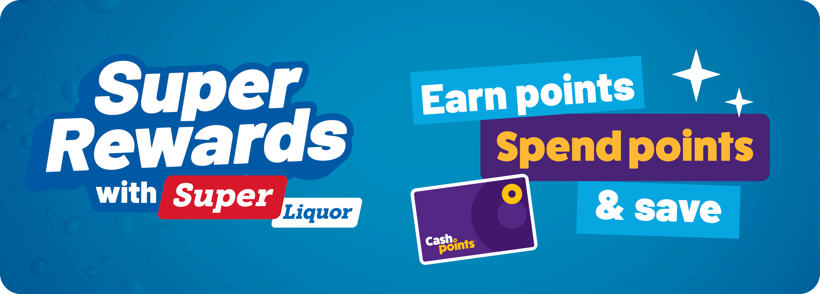 Super Rewards with Super Liquor — Earn points, Spend points, and save