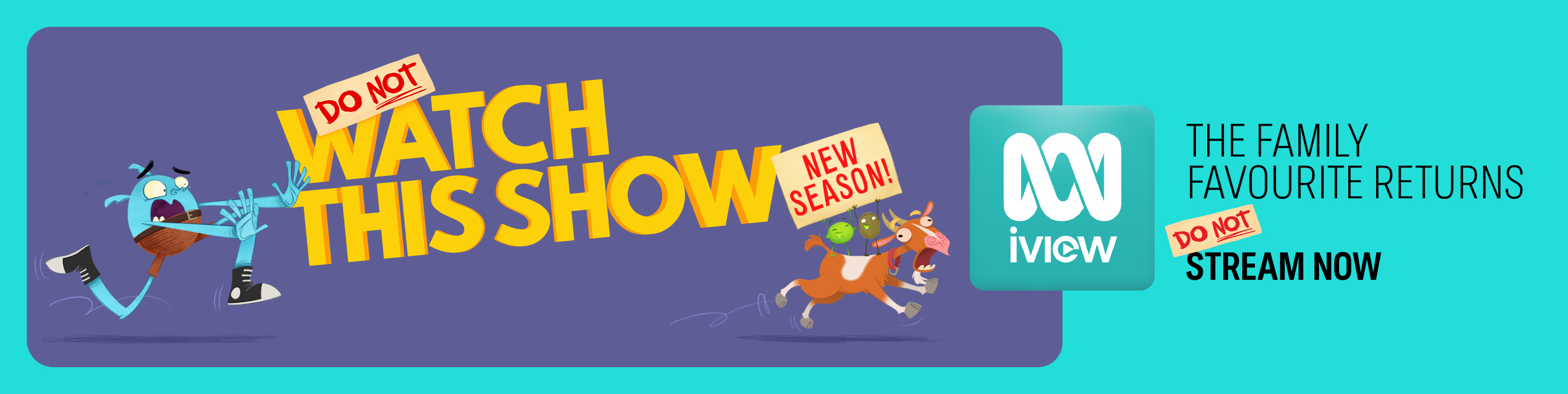 Distressed Wizz running alongside a horse carrying green fruits. Text reads DO NOT WATCH THIS SHOW with DO NOT crossed out and NEW SEASON! along with the iview logo.