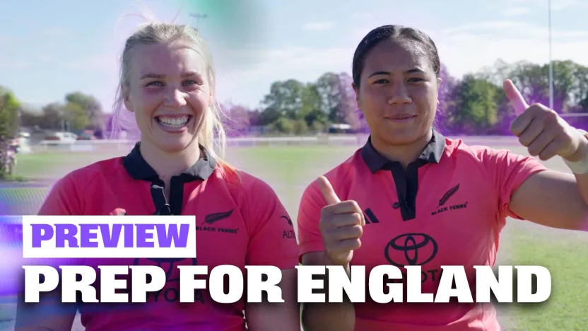 Two Black Ferns players give a thumbs up, with the title Preview: Prep for England