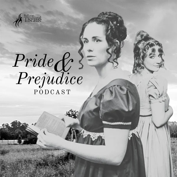 Black-and-white podcast cover for Pride & Prejudice: two women in Regency-era dress, one reading a book, in a field.